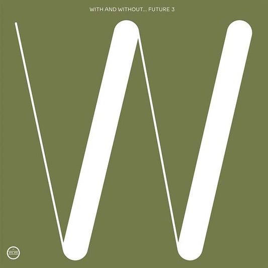 FUTURE 3 | With and Without - Vinyl