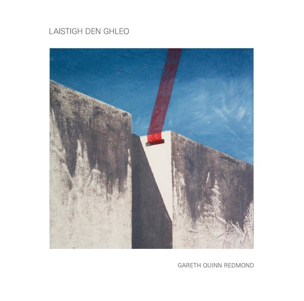 GARETH QUINN REDMOND | Laistigh den Ghleo - CD