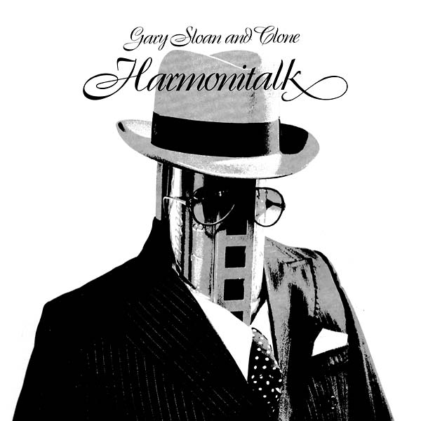 GARY SLOAN AND CLONE | Harmonitalk - CD