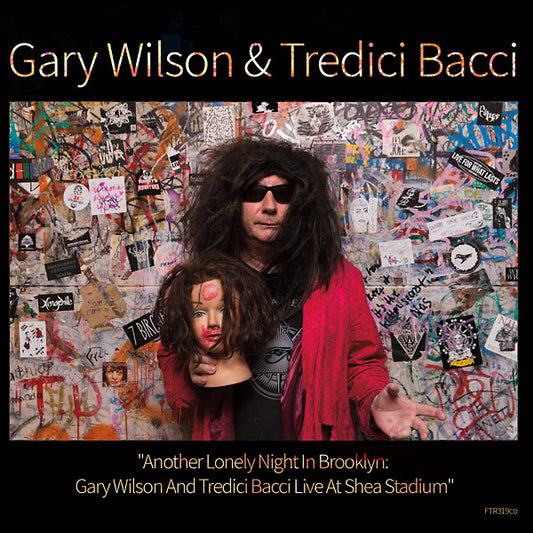GARY WILSON & TREDICI BACCI | Another Lonely Night In Brooklyn - CD
