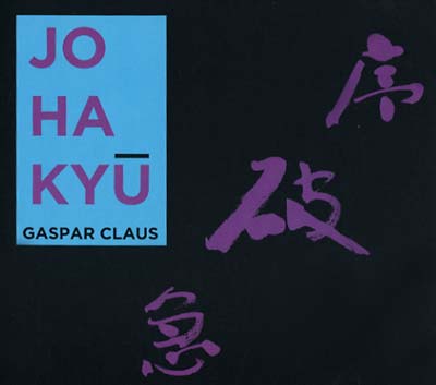 GASPAR CLAUS | Jo Ha Kyu - CD