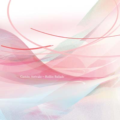 GASTON AREVALO | Rollin Ballads - CD