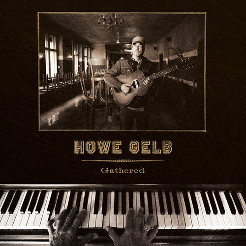 Gelb, Howe | Gathered - CD