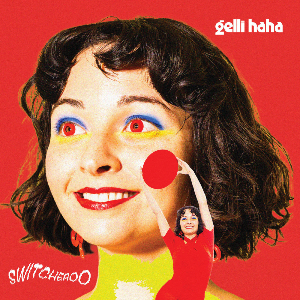 Gelli Haha | Switcheroo - Vinyl