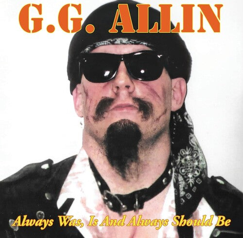G.G. Allin | Always Was, Is And Always Shall Be - Vinyl