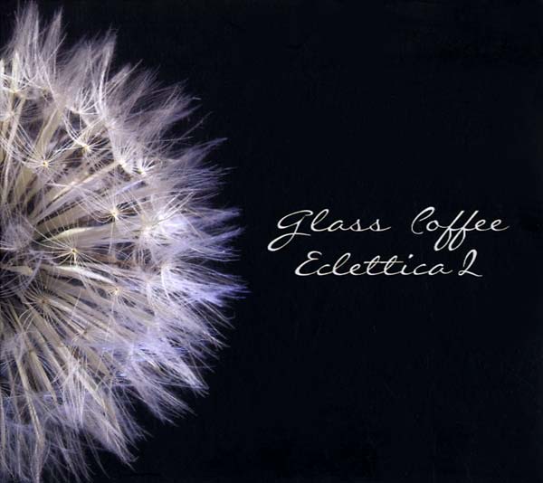 GLASS COFFEE | Eclettica 2 - CD