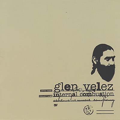 GLEN VELEZ | Internal Combustion - CD