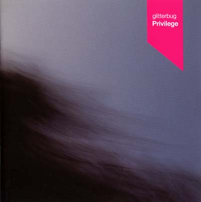 GLITTERBUG | Privilege - CD
