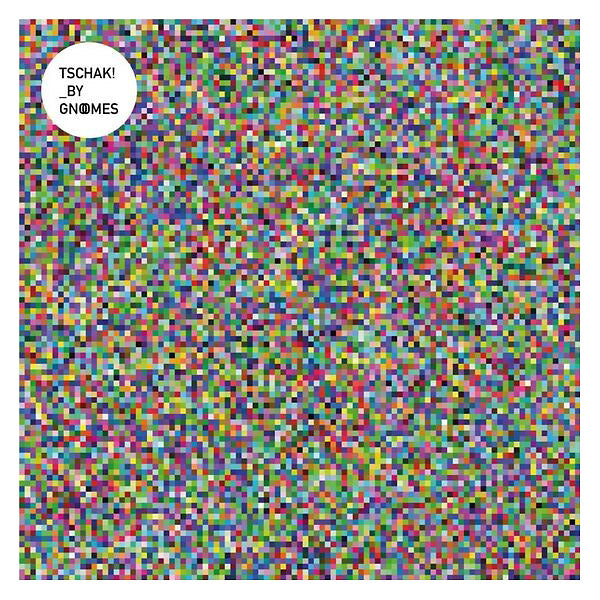 Gnoomes | Tschak! - Vinyl