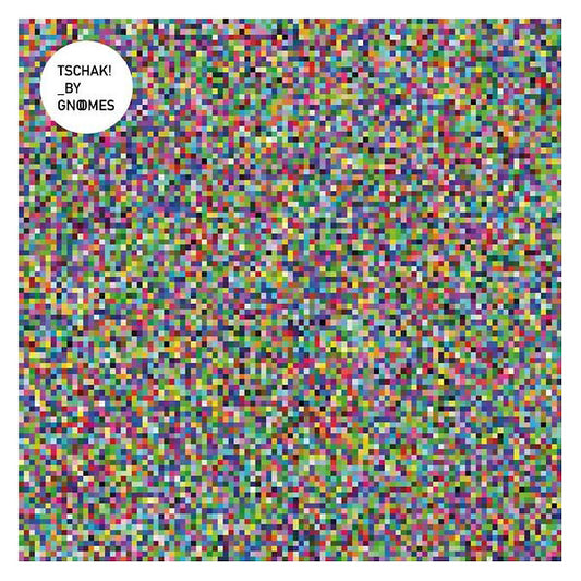 Gnoomes | Tschak! - Vinyl