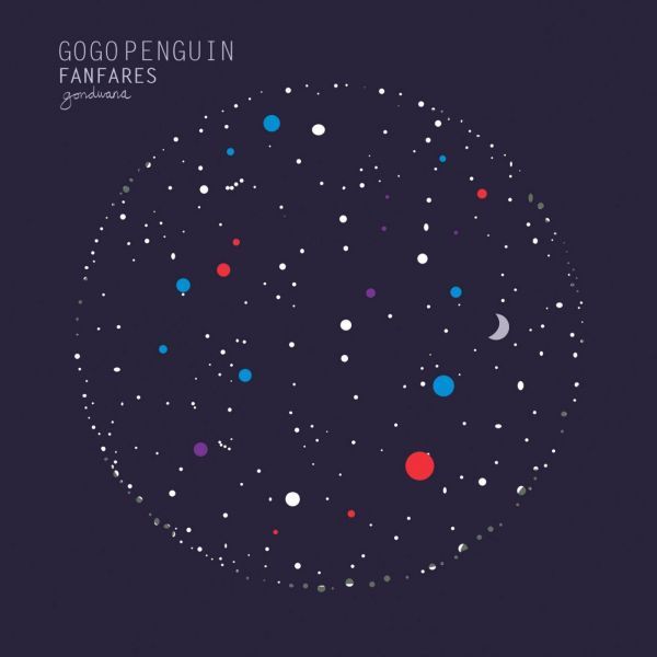 GoGo Penguin | Fanfares - Vinyl