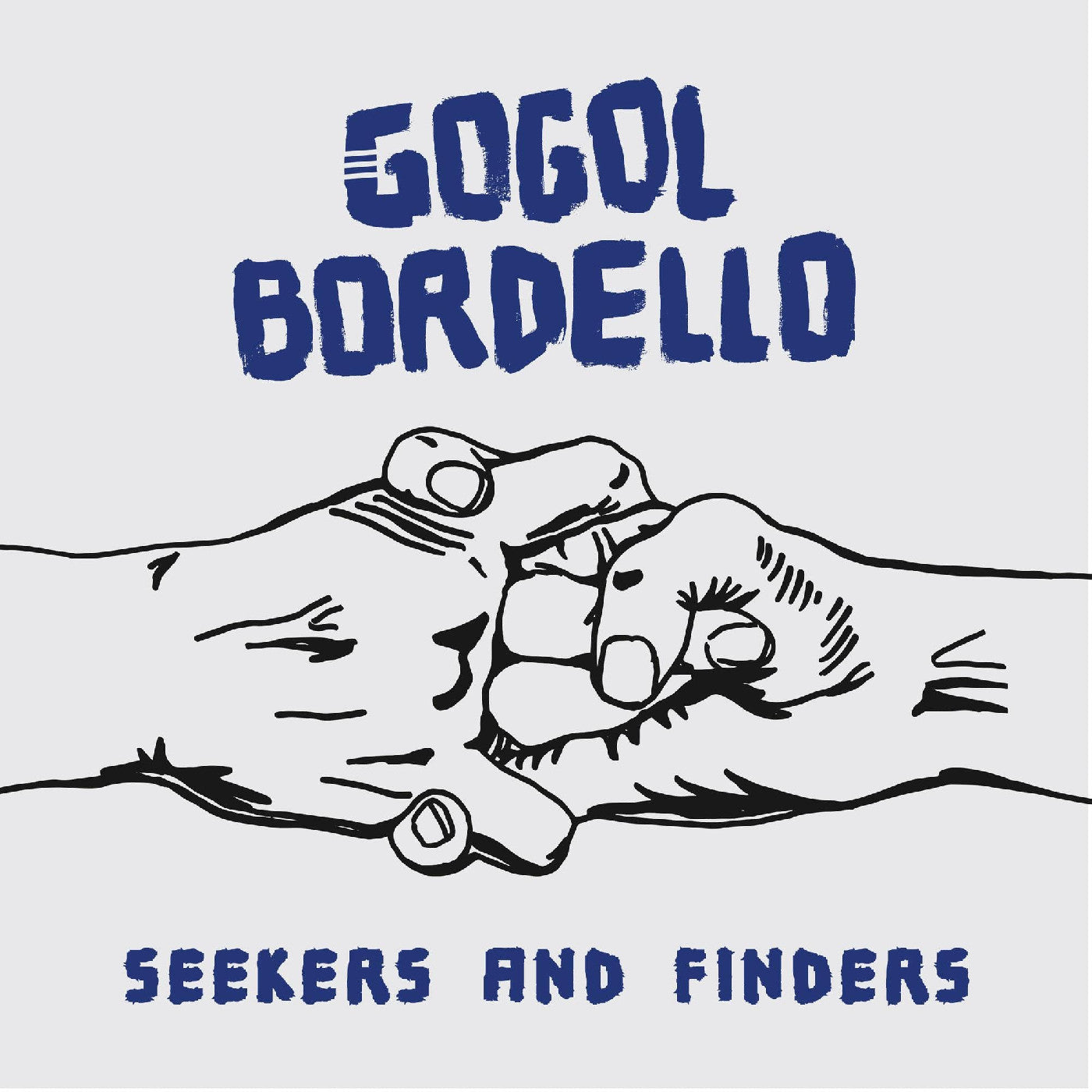 GOGOL BORDELLO | Seekers And Finders (Blue Vinyl) - Vinyl