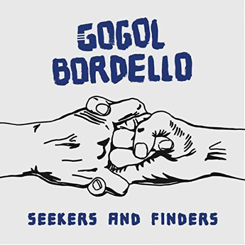 GOGOL BORDELLO | Seekers & Finders (Gate) - Vinyl