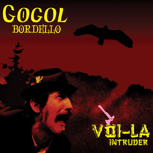 GOGOL BORDELLO | Voi-La Intruder - CD