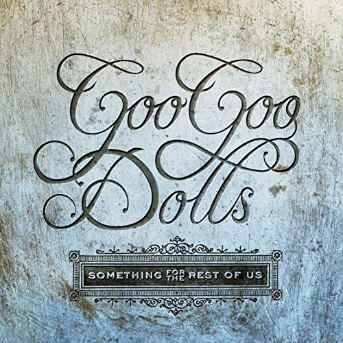 Goo Goo Dolls | Something For The Rest Of Us - Vinyl