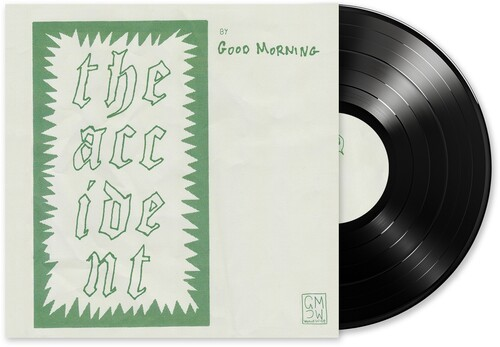 Good Morning | The Accident (Indie Exclusive) - Vinyl