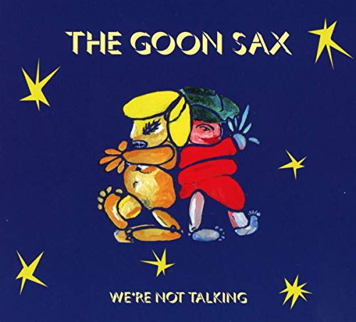 Goon Sax | WE'RE NOT TALKING - CD