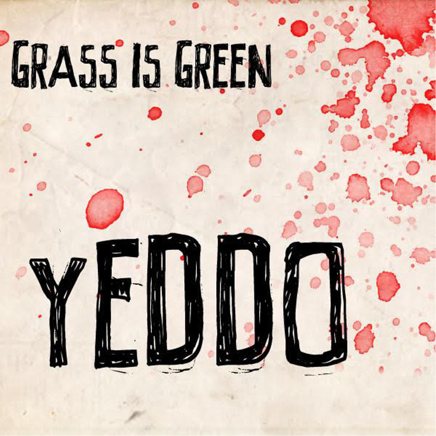 Grass Is Green | Yeddo (Pink With Red Splatter Vinyl) - Vinyl
