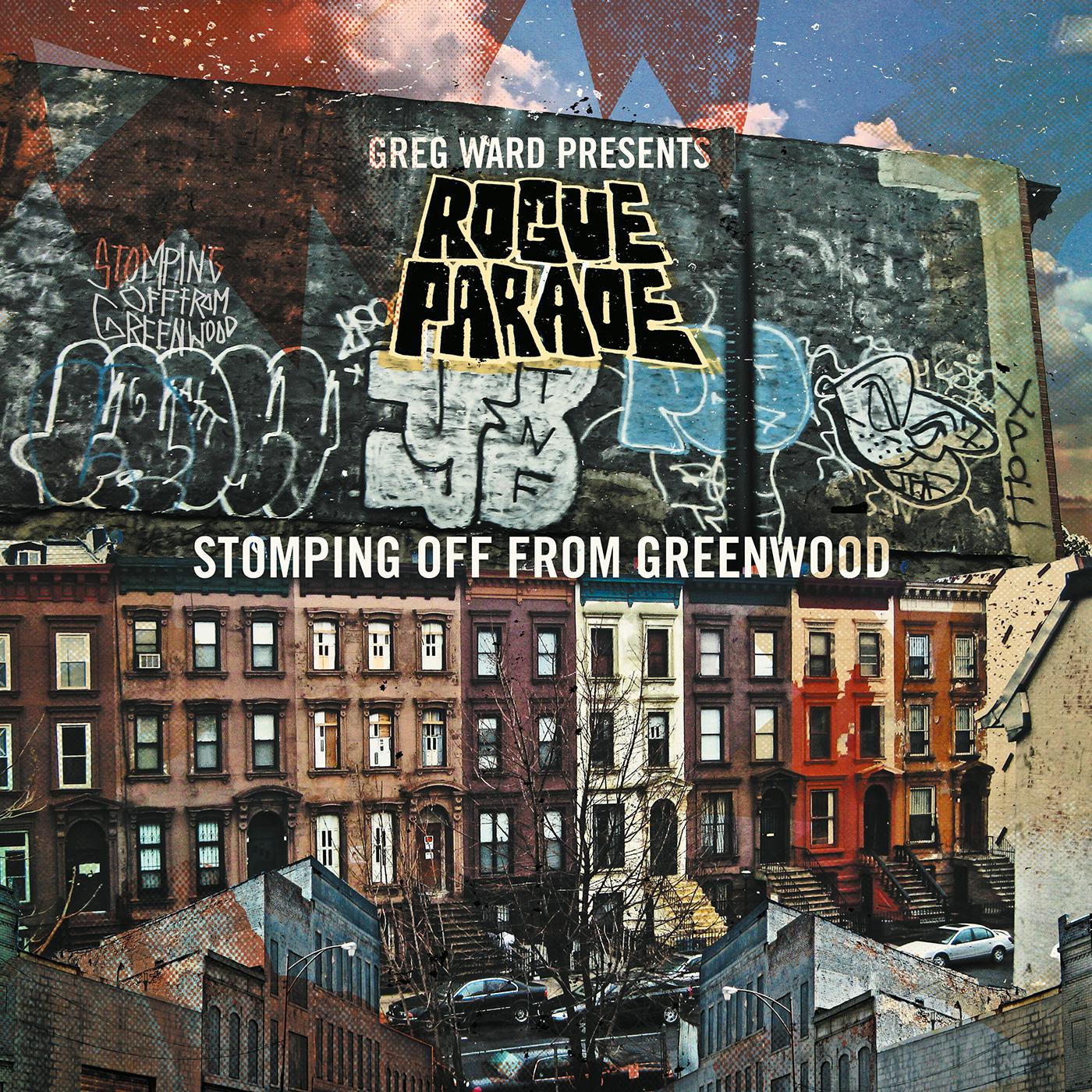 Greg Presents Rogue Parade Ward | Stomping Off From Greenwood - CD