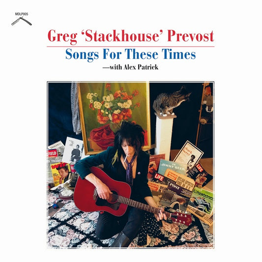 GREG 'STACKHOUSE' PREVOST | Songs For These Times - CD