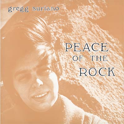 GREGG SURIANO | Peace Of The Rock - CD