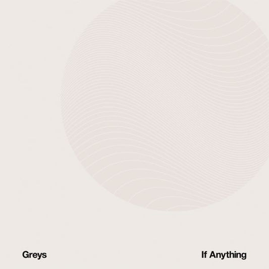 Greys | If Anything - CD