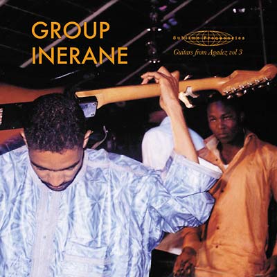 GROUP INERANE | Guitars From Agadez Vol. 3 (Music Of Niger) - CD