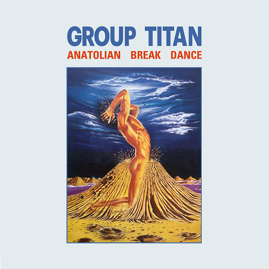 GROUP TITAN | Anatolian Break Dance - CD