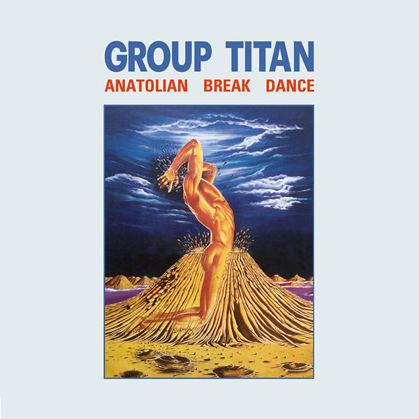 GROUP TITAN | Anatolian Break Dance - CD