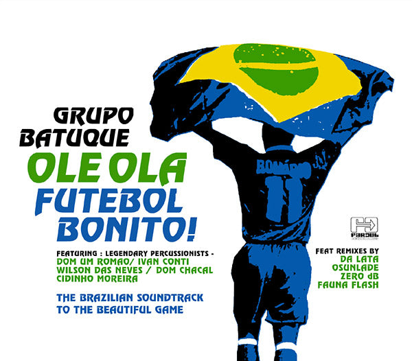 GRUPO BATUQUE | Ole Ola - Futebol Bonito! - CD