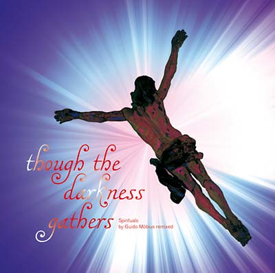 GUIDO MOBIUS | Though the Darkness Gathers - CD