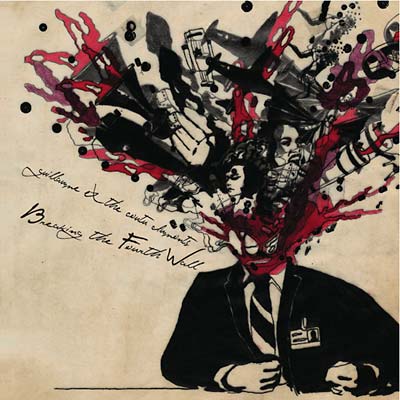 GUILLAUME & THE COUTU DUMONTS | Breaking The Fourth Wall - CD
