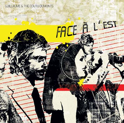 GUILLAUME & THE COUTU DUMONTS | Face à L'est - CD