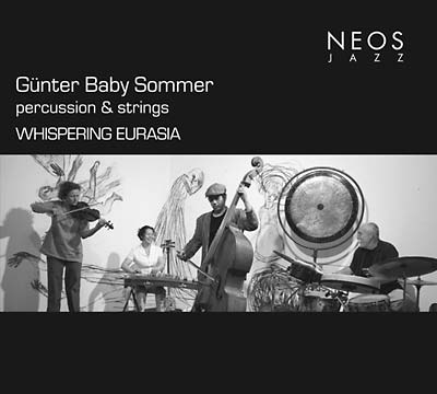 GUNTER BABY SOMMER | Whispering Eurasia - CD