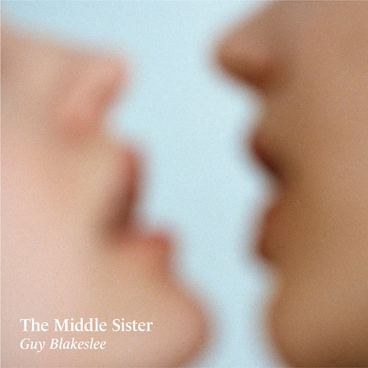 Guy Blakeslee | The Middle Sister - Vinyl