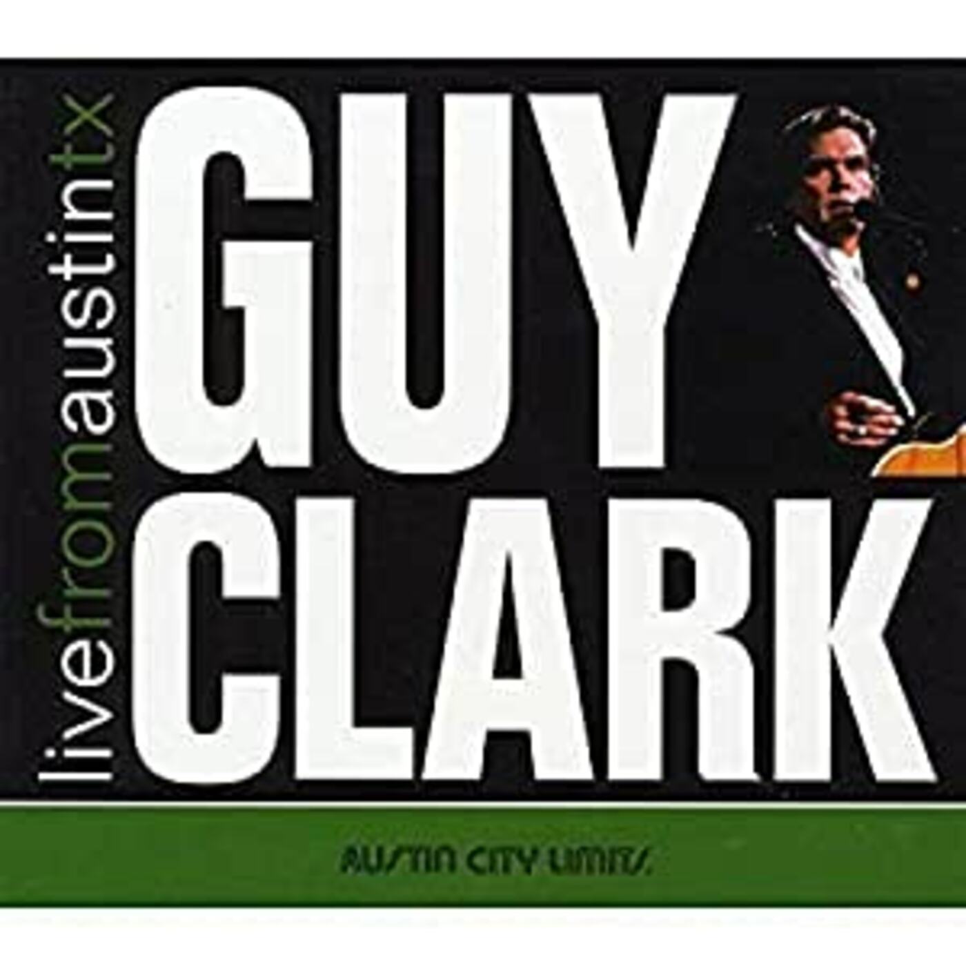 Guy Clark | Live From Austin, TX - Vinyl