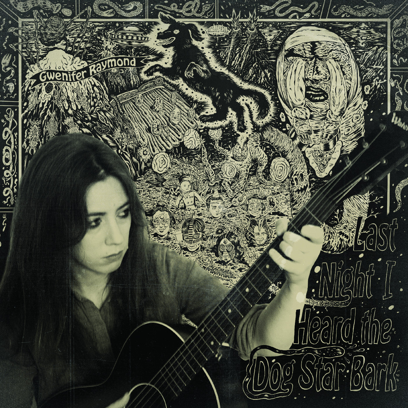 Gwenifer Raymond | Last Night I Heard The Dog Star Bark - Vinyl