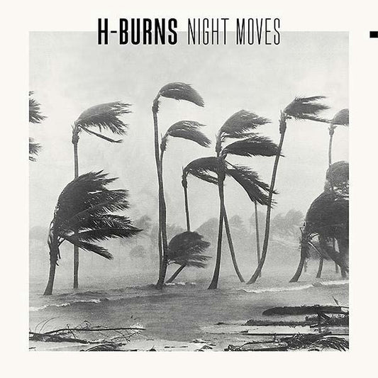 H-BURNS | Night Moves - CD