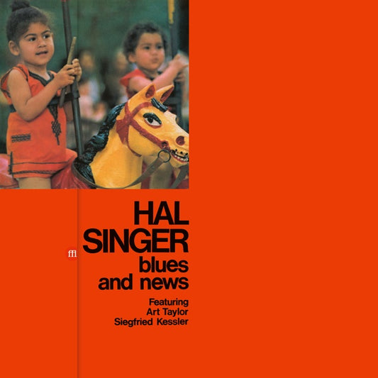 HAL SINGER | Blues and News - Vinyl