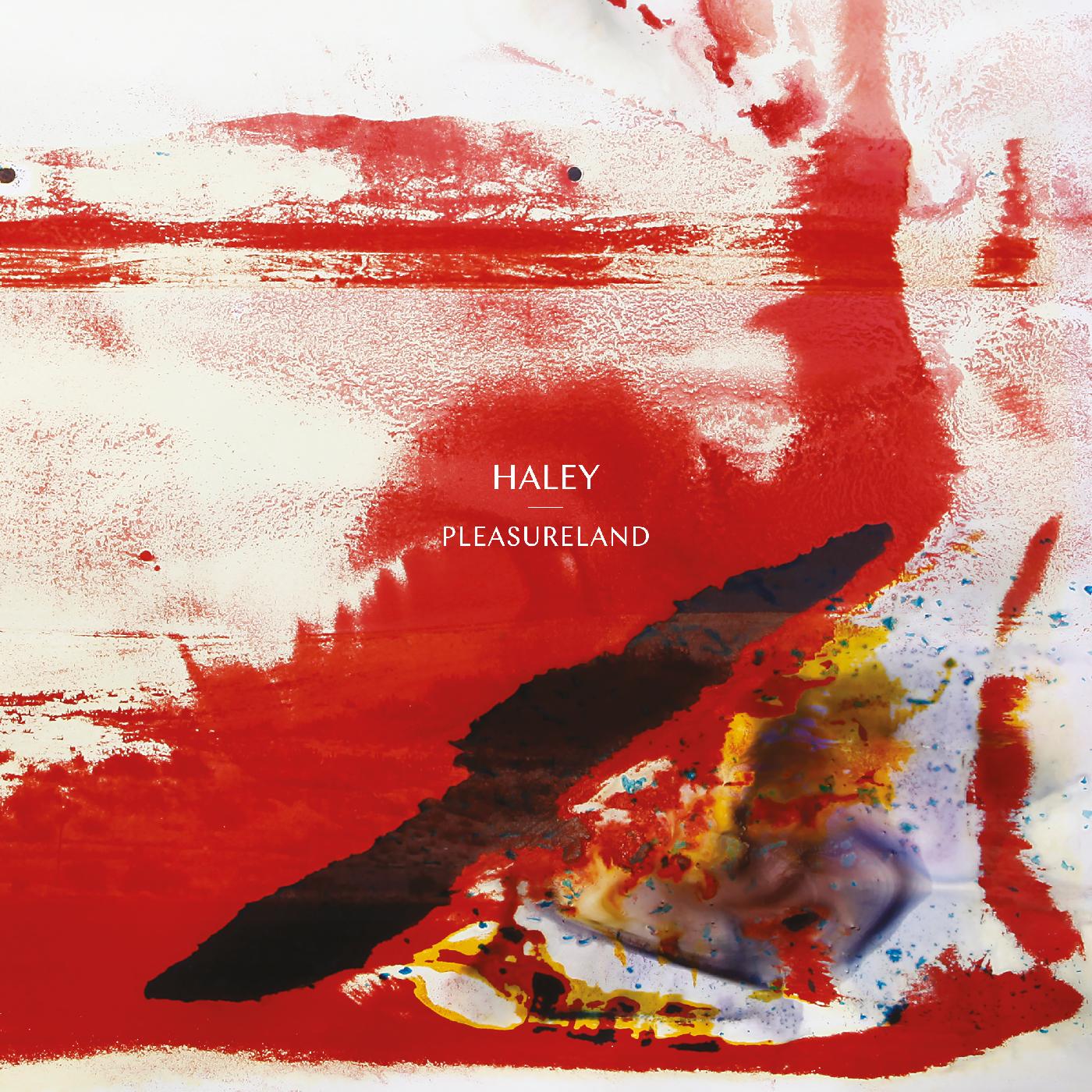 HALEY | Pleasureland - CD