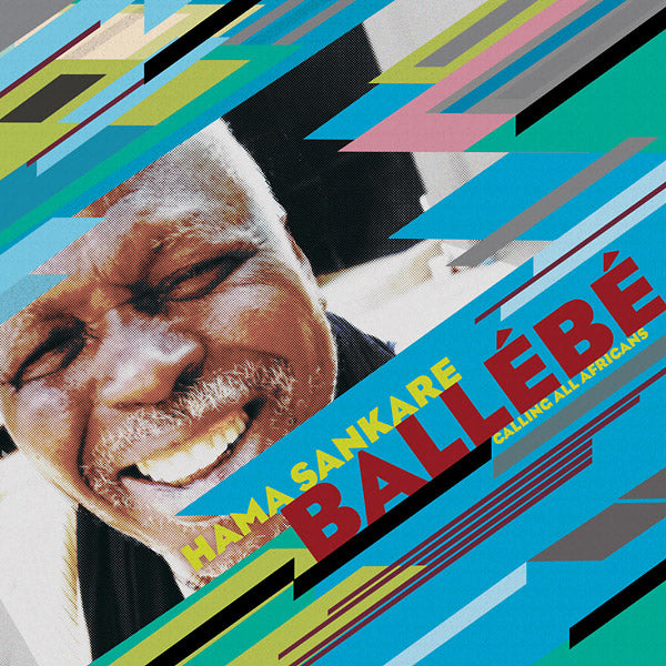 HAMA SANKARE | Ballebe - Calling All Africans - Vinyl