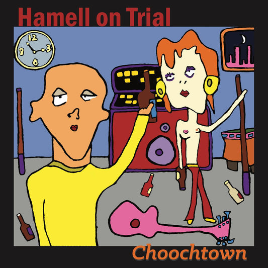 Hamell On Trial | Choochtown (20th Anniversary Edition) - CD