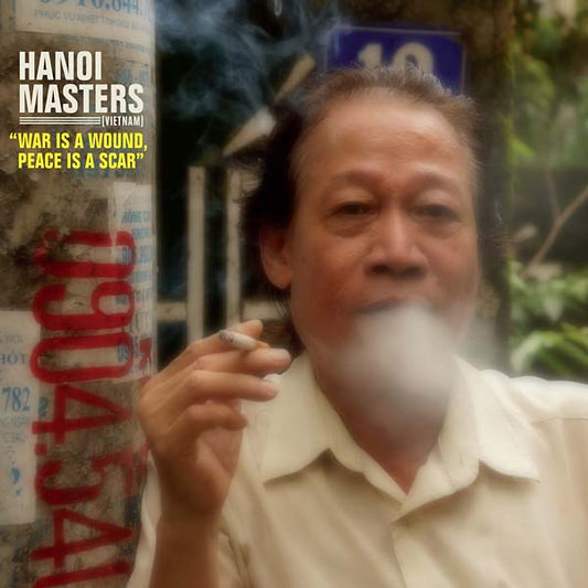 HANOI MASTERS | War Is a Wound, Peace Is a Scar - CD