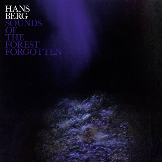 HANS BERG | Sounds Of The Forest Forgotten - Vinyl