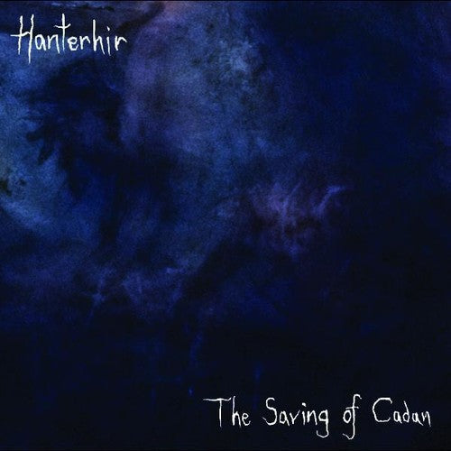 Hanterhir | SAVING OF CADAN - CD