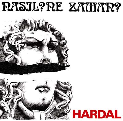 HARDAL | Nasil? Ne Zaman? - CD