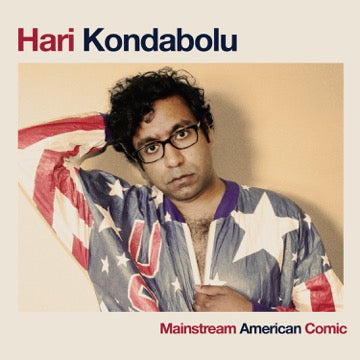 Hari Kondabolu | Mainstream American Comic - CD