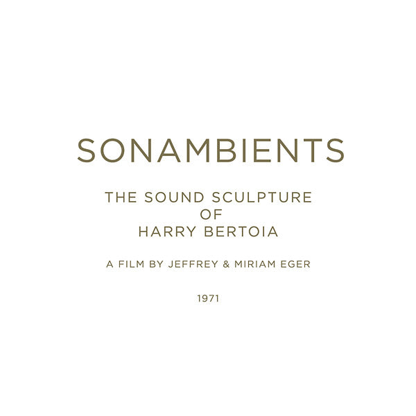 HARRY BERTOIA | Sonambients: The Sound Sculpture Of Harry Bertoia - CD