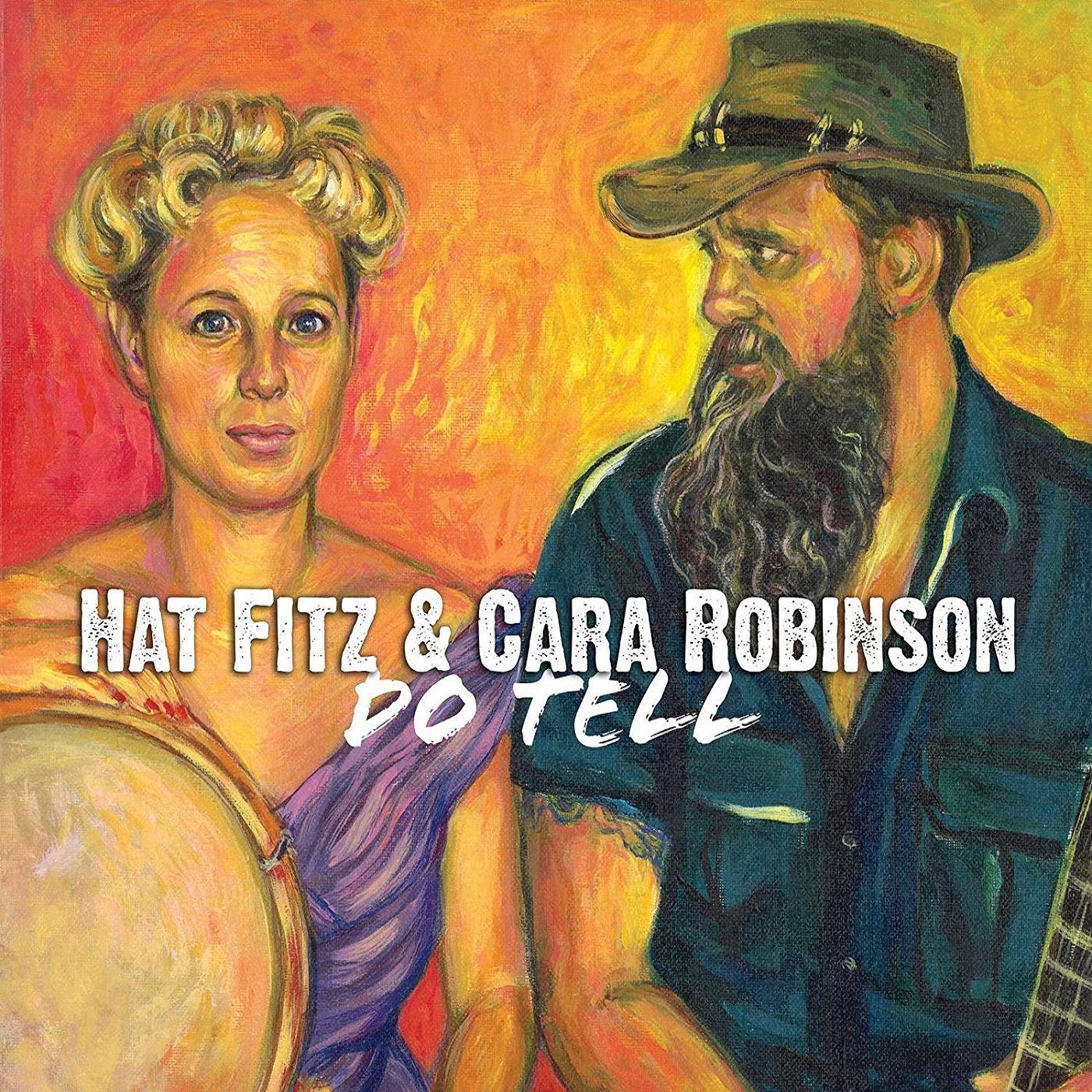 Hat & Cara Robinson Fitz | Do Tell - CD