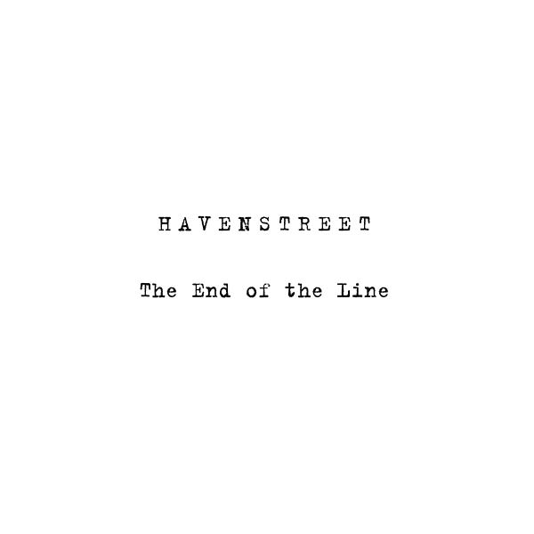 HAVENSTREET | The End of the Line/Perspectives - Vinyl